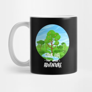 Your Life is the best Adventure Explore the world travel lover summer spring Mug
